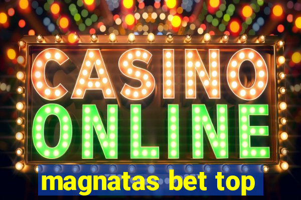 magnatas bet top